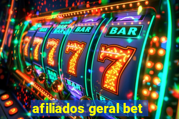 afiliados geral bet