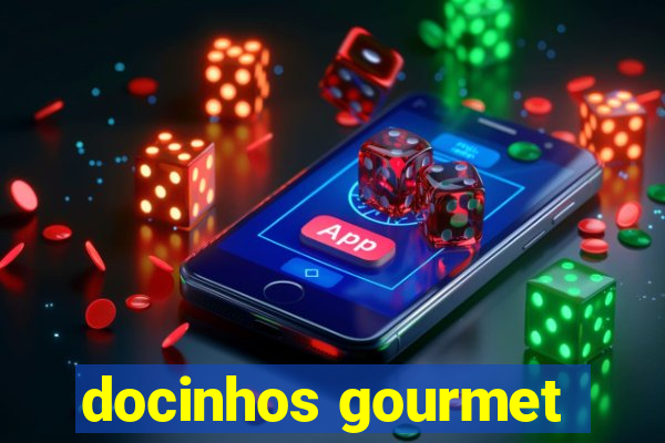 docinhos gourmet