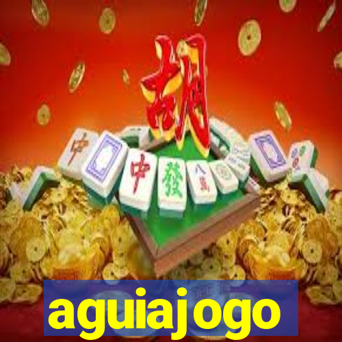 aguiajogo