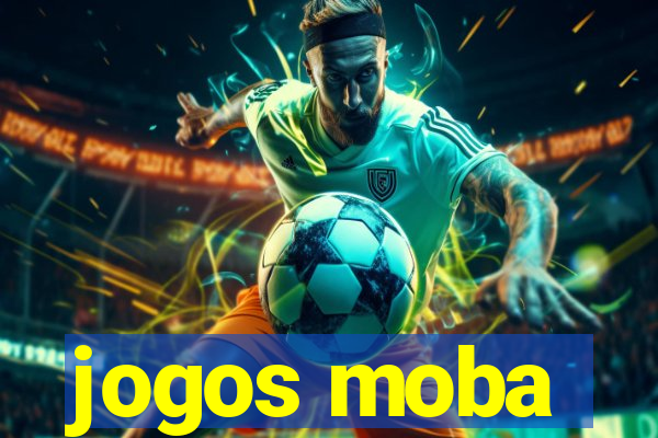 jogos moba