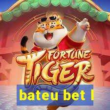 bateu bet l