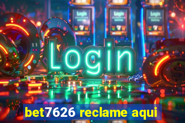 bet7626 reclame aqui