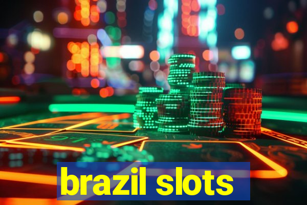 brazil slots