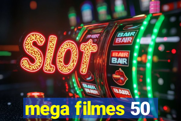 mega filmes 50