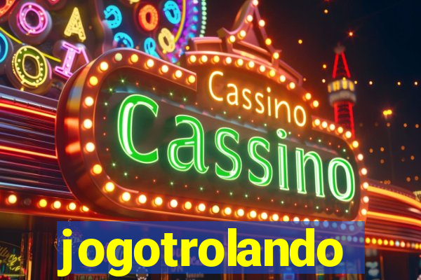 jogotrolando