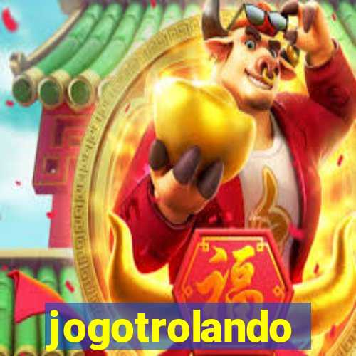 jogotrolando