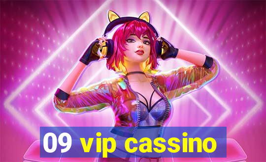 09 vip cassino