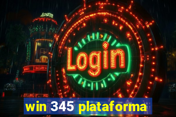 win 345 plataforma