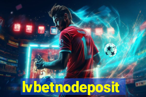 lvbetnodeposit