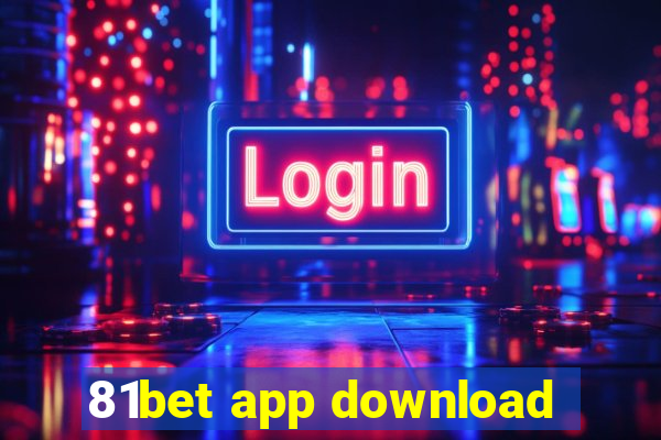 81bet app download