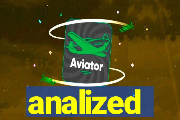 analized