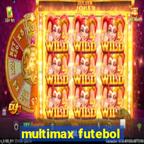 multimax futebol