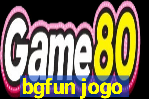 bgfun jogo