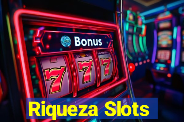 Riqueza Slots