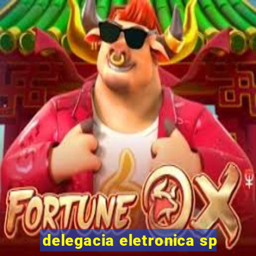 delegacia eletronica sp