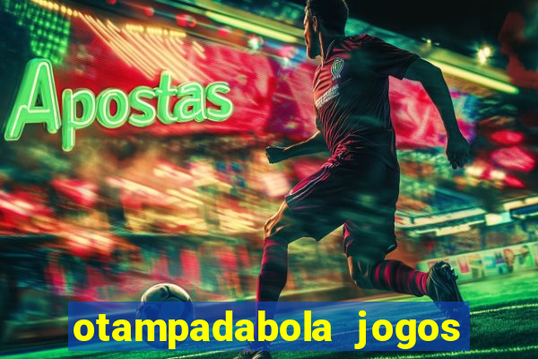 otampadabola jogos ao vivo palmeiras