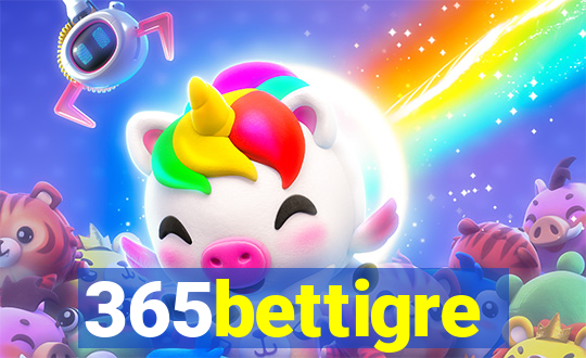 365bettigre