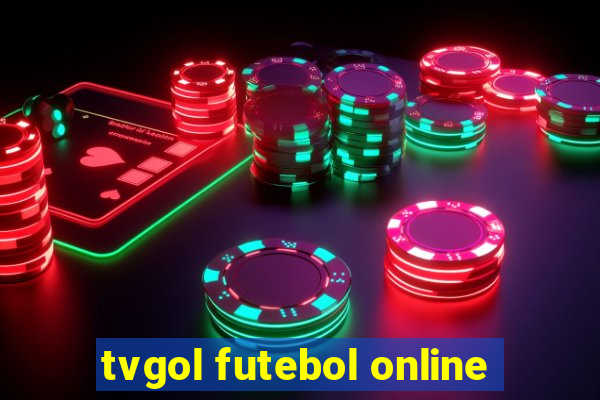 tvgol futebol online