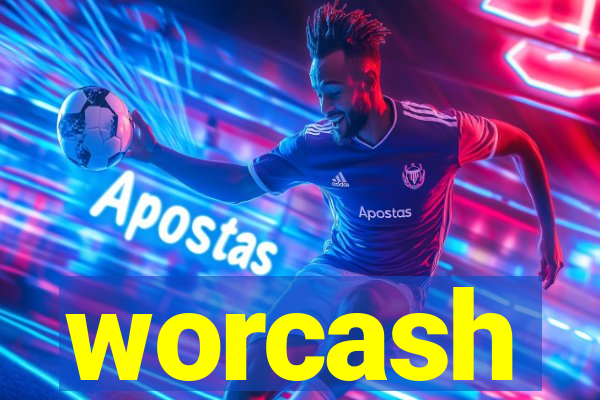 worcash