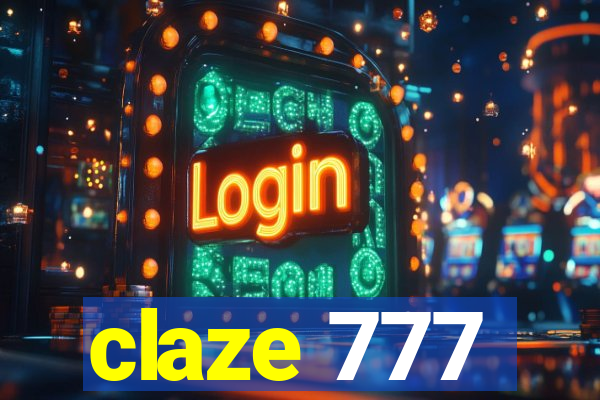 claze 777