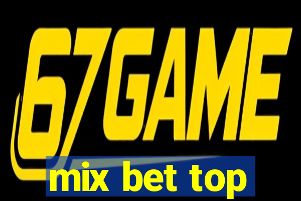 mix bet top