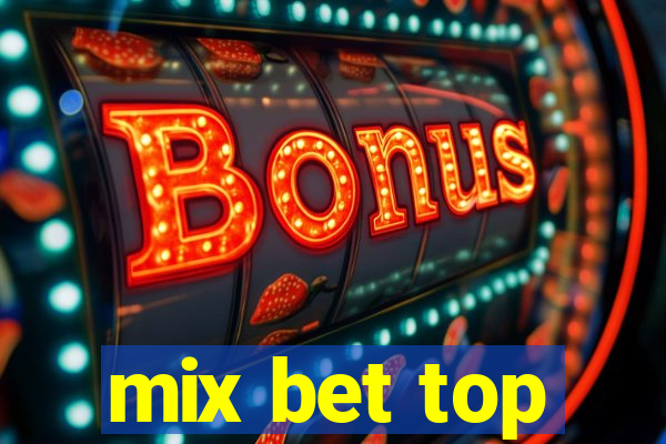 mix bet top