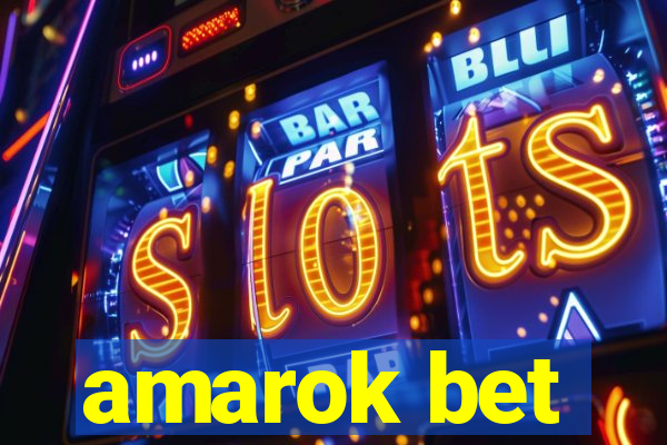 amarok bet