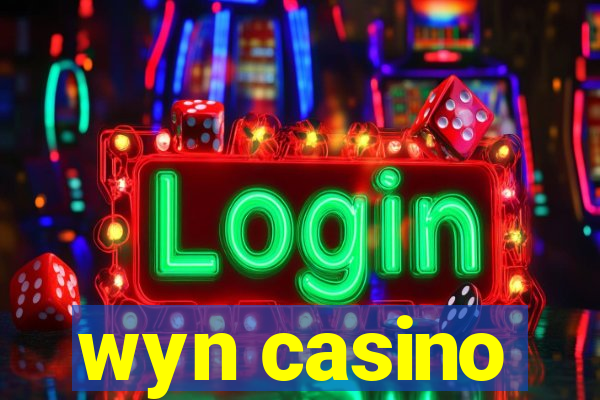 wyn casino