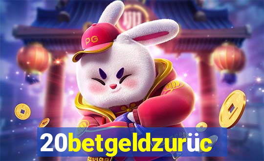 20betgeldzurück