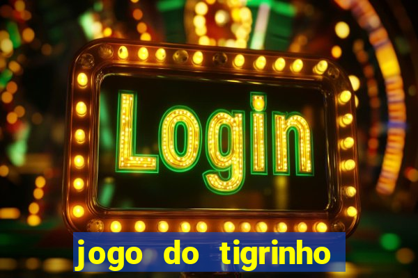 jogo do tigrinho que esta pagando agora