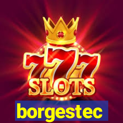 borgestec