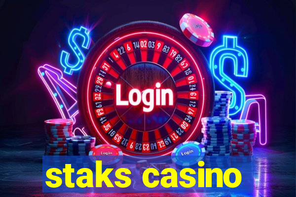 staks casino