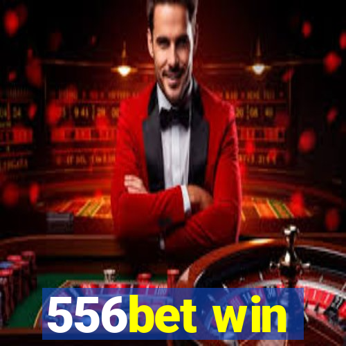 556bet win