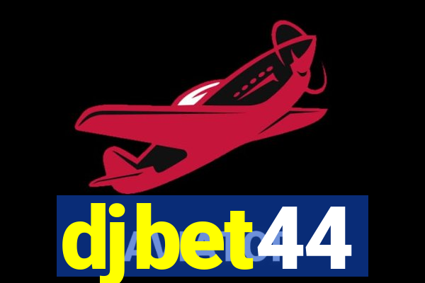 djbet44