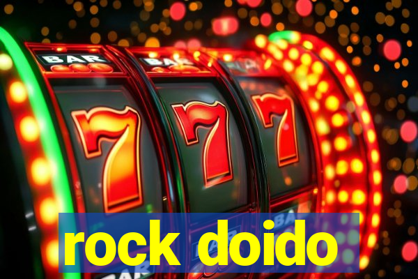 rock doido