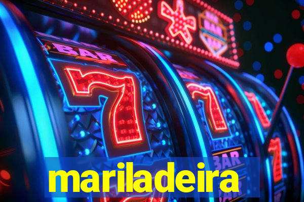 mariladeira