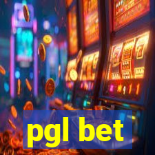 pgl bet