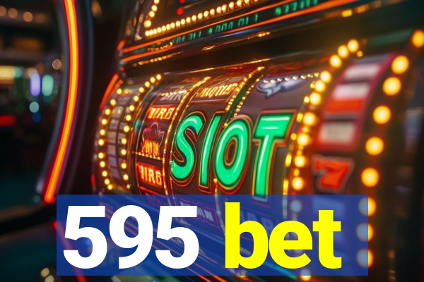 595 bet