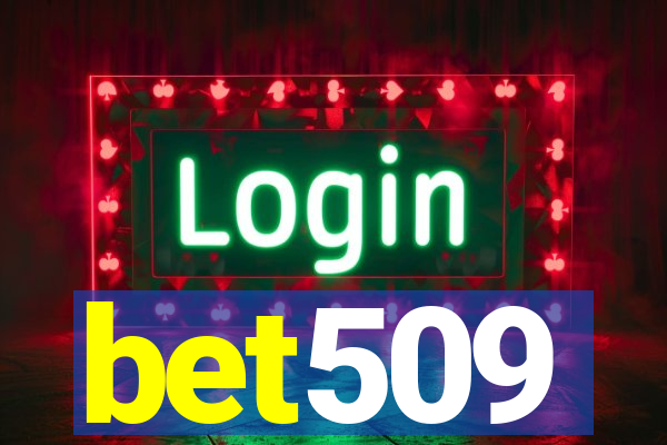 bet509