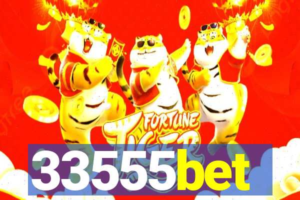 33555bet