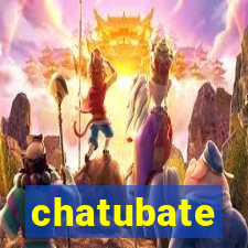 chatubate