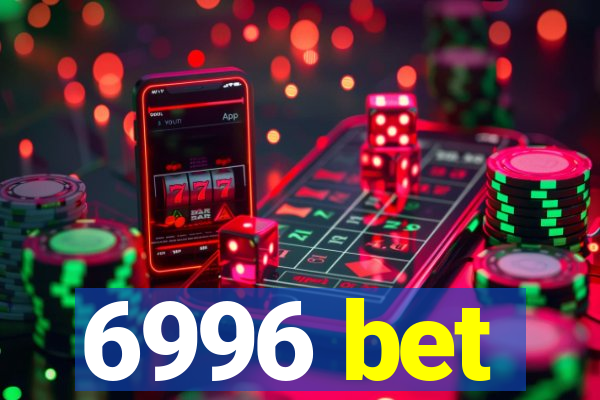 6996 bet