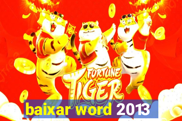 baixar word 2013