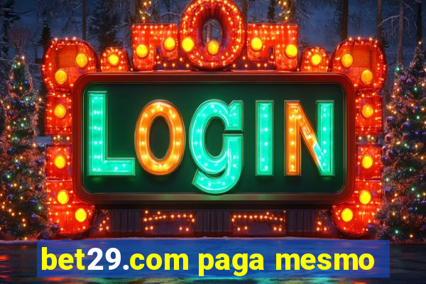 bet29.com paga mesmo