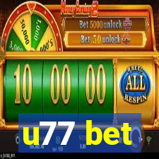 u77 bet