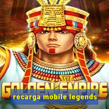 recarga mobile legends