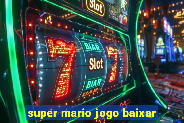 super mario jogo baixar