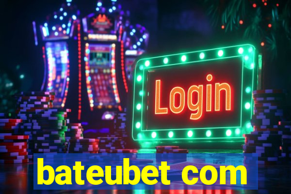 bateubet com