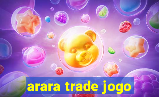 arara trade jogo