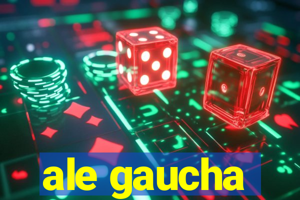 ale gaucha